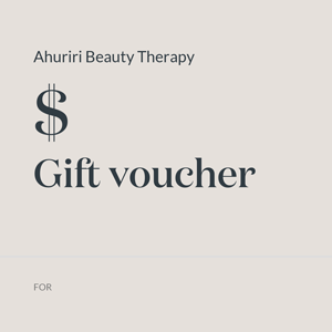Ahuriri Beauty Therapy Gift Voucher